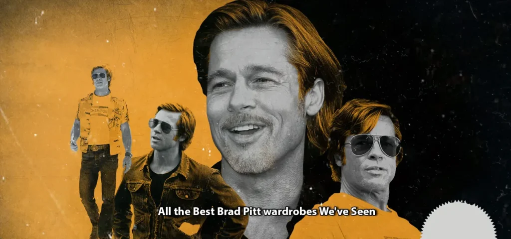 All the Best Brad Pitt wardrobes We've Seen